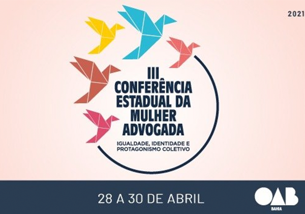 Terceira Conferência Estadual da Mulher Advogada