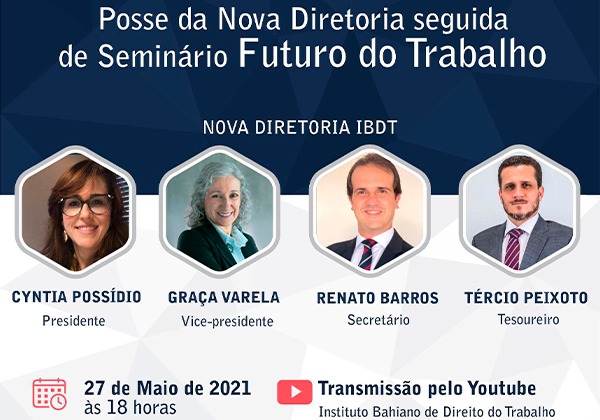 Nova diretoria do IBDT toma posse hoje