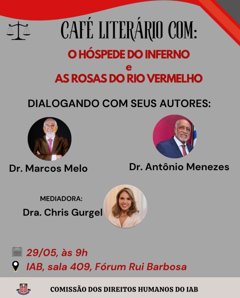Instituto dos Advogados da Bahia promove Café Literário com…