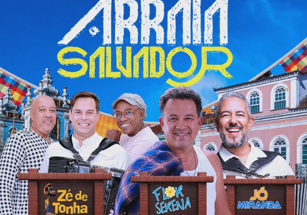 Arraiá Salvador abre temporada junina no Pelourinho; veja atrações
