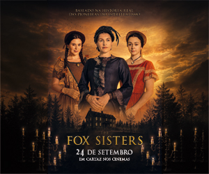 SETEMBRO - THE FOX SISTERS
